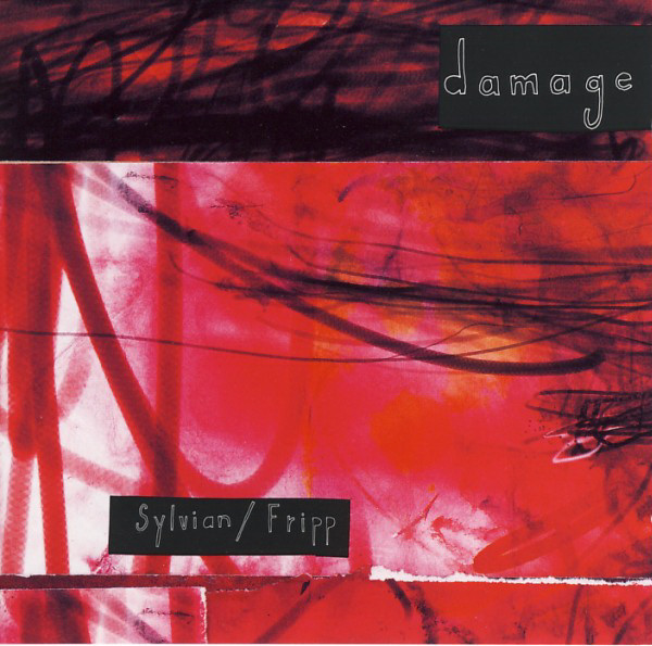 david_sylvian_robert_fripp_damage_reissue.jpg
