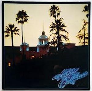 eagles hotel california.jpg