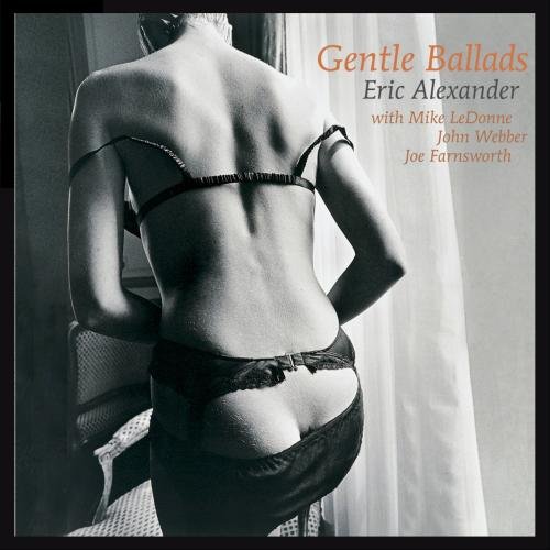 EricAlexanderQuartet-GentleBallads.jpg