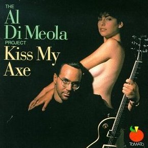 albumcoverAlDiMeola-KissMyAxe.jpg