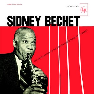 Sidney Bechet The Grand Master of The Soprano Saxophone and Clarinet.jpg
