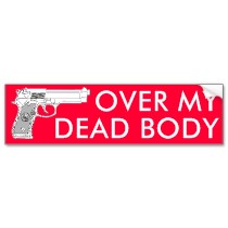over_my_dead_body_bumper_sticker-p128168892784456607tmn6_210[1].jpg