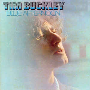 tim buckley blue afternoon.jpg