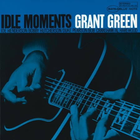 GRANT GREEN IDLE MOMENTS.jpg