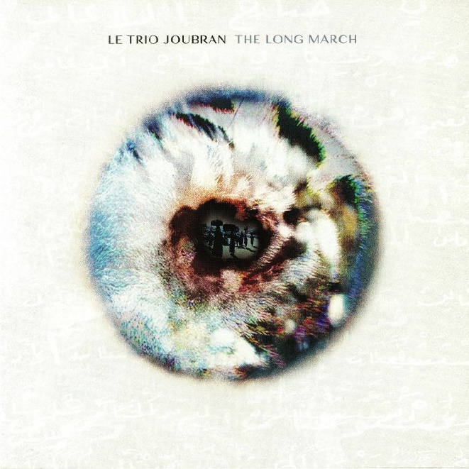 Le trio joubran the long march vinyl lp אודיו זיפ.jpg