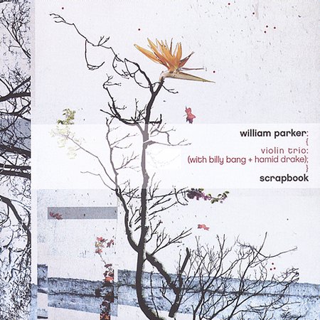 William Parker - Scrapbook.jpg