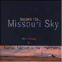 pat metheny & Charlie haden – beyond the Missouri sky